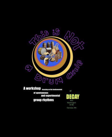 Flyer for This Is Not A Drum Circle